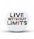 Live Without Limits
