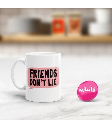 ماگ Friends Dont Lie