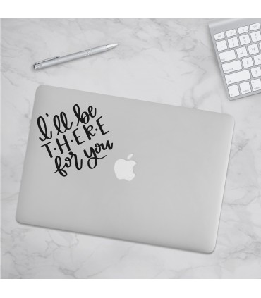 استیکر I'll Be There For You - طرح یک