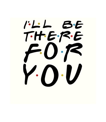 طرح I'LL BE THERE FOR YOU