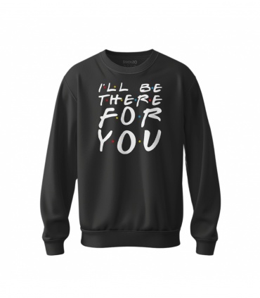 پوشیدنی با طرح I'LL BE THERE FOR YOU
