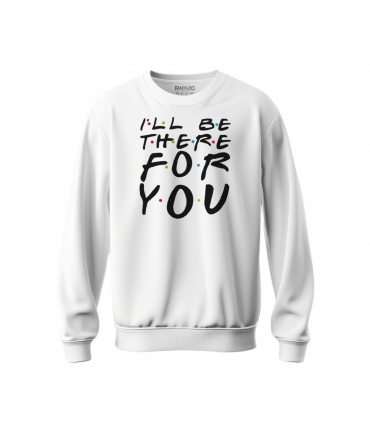 پوشیدنی با طرح I'LL BE THERE FOR YOU