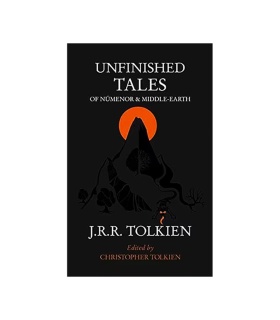 کتاب Unfinished Tales of Númenor and Middle-Earth